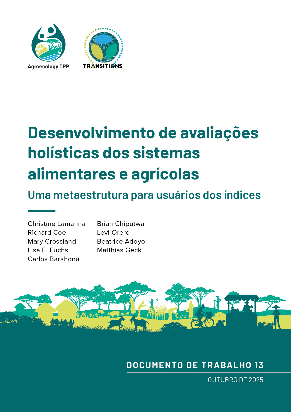 thumbnail of Desenvolvimento de avaliações holísticas dos sistemas alimentares e agrícolas: Uma metaestrutura para usuários dos índices